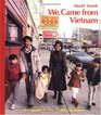 We Came from Vietnam