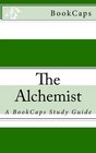 The Alchemist A BookCaps Study Guide