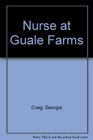 Nurse at Guale Farms (Ulverscroft Romance)