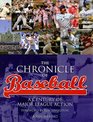 The Chronicle of Baseball A Century of Major League Action