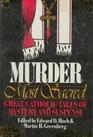 Murder Most Sacred Great Catholic Tales of Mystery and Suspense
