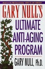 Gary Null's Ultimate AntiAging Program