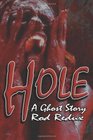 Hole A Ghost Story