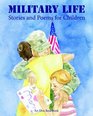 Military Life Stories and Poems for Children