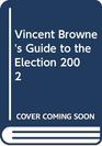 Vincent Browne's Guide to the Election 2002