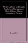 Metamorphism and Crustal Evolution of the Western United States