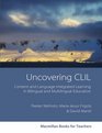 Uncovering CLIL Content and Language Integrated Learning and Multilingual Education