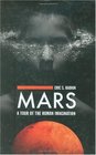 Mars A Tour of the Human Imagination