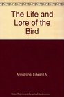 The Life and Lore of the Bird