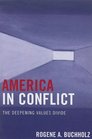 America in Conflict The Deepening Values Divide