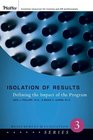 Isolation of Results Defining the Impact of the Program