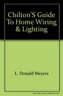 Chilton's Guide to Home Wiring  Lighting
