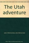 The Utah Adventure