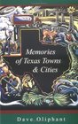 Memories of Texas Towns  Cities