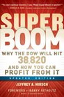 Super Boom Why the Dow Jones Will Hit 38820 and How You Can Profit From It