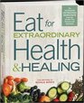 Eat for Extraordinary Health and Healing