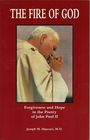 The Fire of d: Forgiveness and Hope in the Poetry of John Paul II