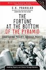 The Fortune at the Bottom of the Pyramid Eradicating Poverty Through Profits