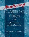 Analyzing Classical Form An Approach for the Classroom