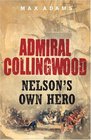 Admiral Collingwood Nelson's Own Hero