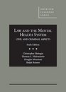 Law and the Mental Health System Civil and Criminal Aspects 6th