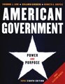 American Government Power and Purpose Core Eighth Edition 2004 Election Update