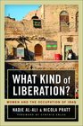 What Kind of Liberation Women and the Occupation of Iraq
