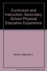 Curriculum and Instruction The Secondary School Physical Education Ex