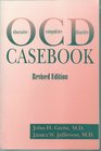 Ocd Casebook Obsessive Compulsive Disorder