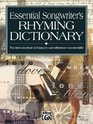 Essential Songwriter's Rhyming Dictionary  The Most Practical and EasyToUse Reference Now Available  item 16637