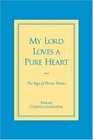 MY LORD LOVES A PURE HEART