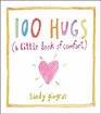 100 Hugs A Little Book of Comfort