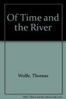 OF TIME AND THE RIVER (Of Time  River Hre)