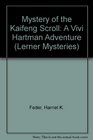 Mystery of the Kaifeng Scroll A Vivi Hartman Adventure