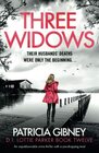 Three Widows An unputdownable crime thriller with a jawdropping twist