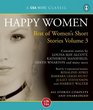 Happy Women Best of Women's Short Stories Volume 3