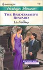 The Bridesmaid's Reward (What Women Want !) (Harlequin Romance, No 3749)