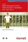 Novell Open Enterprise Server Administrator's Handbook SUSE LINUX Edition