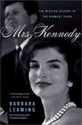 Mrs. Kennedy: The Missing History of the Kennedy Years