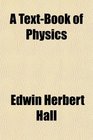 A TextBook of Physics