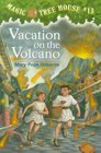 Vacation Under the Volcano (Magic Tree House, Bk 13)