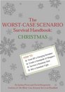 The Worst-Case Scenario Survival Handbook: Christmas