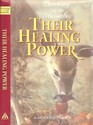 Their Healing Power