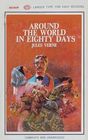 Around the World in Eighty Days (Larger Print)