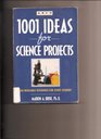 1001 Ideas for Science Projects