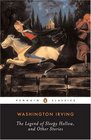 The Legend of Sleepy Hollow and Other Stories: The Sketch Book of Geoffrey Crayon, Gent (Penguin Classics)
