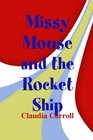 Missy Mouse and the Rocket Ship