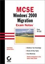 MCSE Windows 2000 Migration Exam Notes