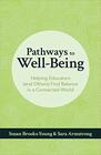 Pathways to WellBeing Helping Educators  Find Balance in a Connected World