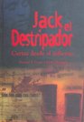 Jack El Destripador/ Jack The Ripper Cartas Desde El Infierno/ Letters From Hell